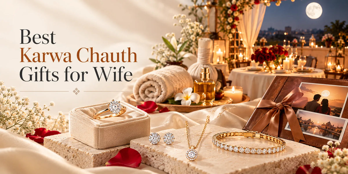 10 Best Karwa Chauth Gifts for Wife (2026): Luxury Gifting Guide